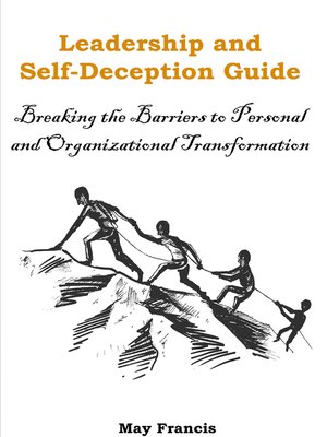 cover image of Leadership and Self-Deception
